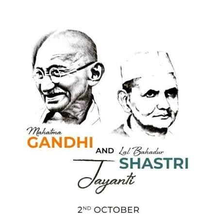 Gandhi & Shastri Jayanti